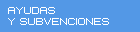 AYUDAS Y SUBVENCIONES
